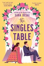 The Singles Table by Sara Dasai