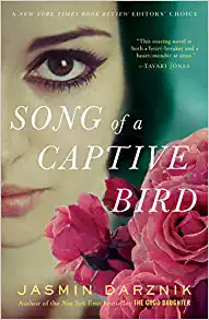 Song of a Captive Bird by Jasmin Darznik