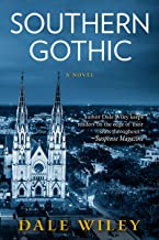 Southern Gothic by Dale Wiley