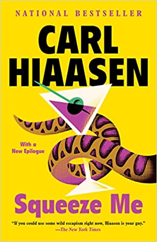 Squeeze Me by Carl Hiaasen