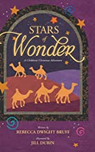 Stars of Wonder by Rebecca Dwight Bruff Stars of Wonder by Rebecca Dwight Bruff
