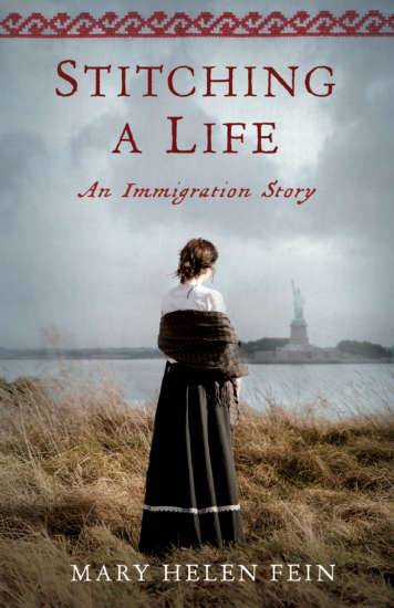 Stitching a Life: An Immigration Story by Mary Helen Fein