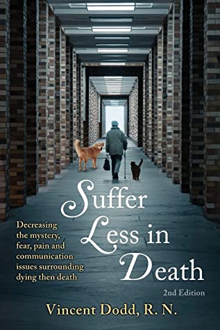 Suffer Less in Death, 2nd Edition by Vincent Dodd