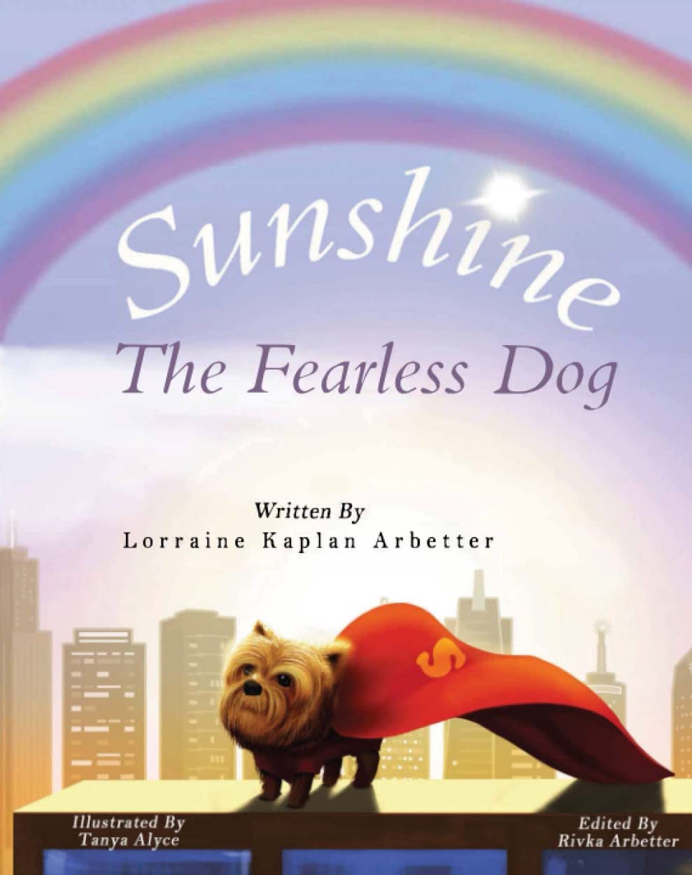 Sunshine the Fearless Dog by 