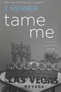 Tame Me by J. Kenner