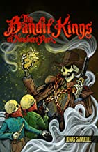 The Bandit Kings of Nowhere Park by Jonas Samuelle