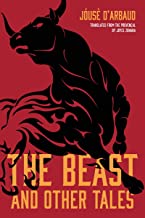 The Beast And Other Tales by Jouse (Joseph) d'Arbaud