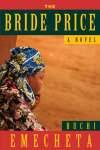 The Bride Price  by Buchi Emecheta