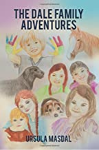 The Dale Family Adventures by 