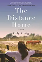 The Distance Home by Orly Konig