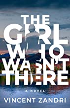 The Girl Who Wasn't There by 