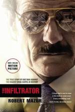 The Infiltrator: My Secret Life Inside the Dirty Banks Behind Pablo Escobar’s Medellín Cartel by Robert Mazur The Infiltrator: My Secret Life Inside the Dirty Banks Behind Pablo Escobar’s Medellín Cartel by Robert Mazur