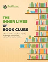 The Inner Lives of Book Clubs by BookBrowse