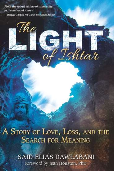 The Light of Ishtar by Said Elias Dawlabani