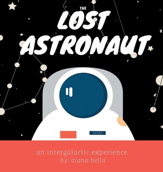 The Lost Astronaut by Diana Escobar