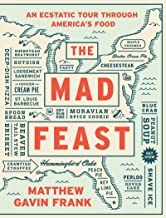 The Mad Feast by Matthew Gavin Frank