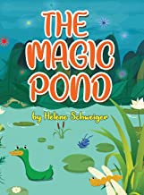 The Magic Pond by Helene Schweiger