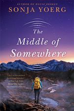 The Middle of Somewhere by onja Yoerg