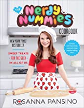 The Nerdy Nummies Cookbook: Sweet Treats for the Geek in All of Us by Rosanna Pansino