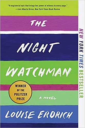 The Night Watchman by Louise Erdrich