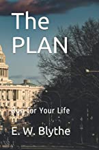 The Plan: Run for Your Life by E.W. Blythe