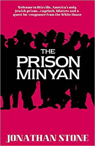 The Prison Minyan by Jonathan Stone