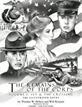 The Remains of the Corps: Volume I by Thomas W. Herbert, Grover Gardner