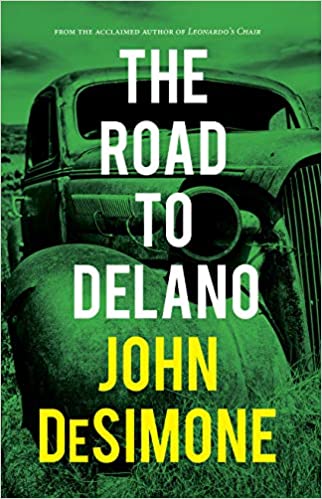 The Road to Delano by 