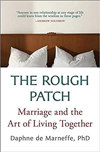 The Rough Patch by Daphne De Marneffe