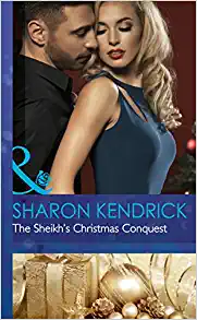 The Skeikh's Christmas Conquest by Sharon Kendrick