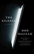 The Silence by Don DeLillo
