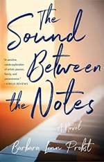 The Sound Between the Notes by Barbara Linn Probst 