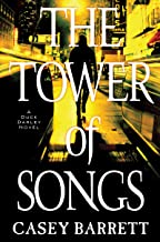 The Tower of Songs:  A Duck Darley Novel by 