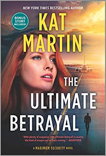 The Ultimate Betrayal by Kat Martin
