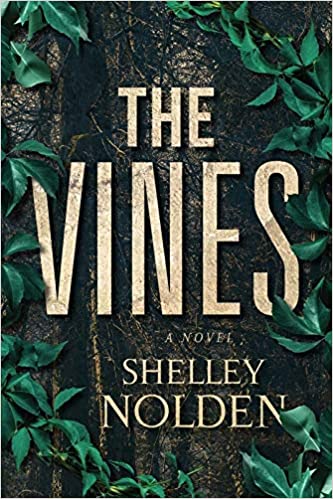 The Vines by Shelly Nolden