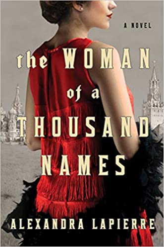 The Woman of Thousand Names by Alexandra LaPierre