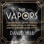 The Vapors by David Hill