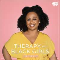 Therapy for Black Girls: The Podcast by 