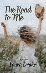 The Road to Me by Laura Drake