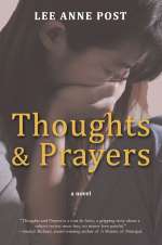 Thoughts & Prayers by Lee Anne Post