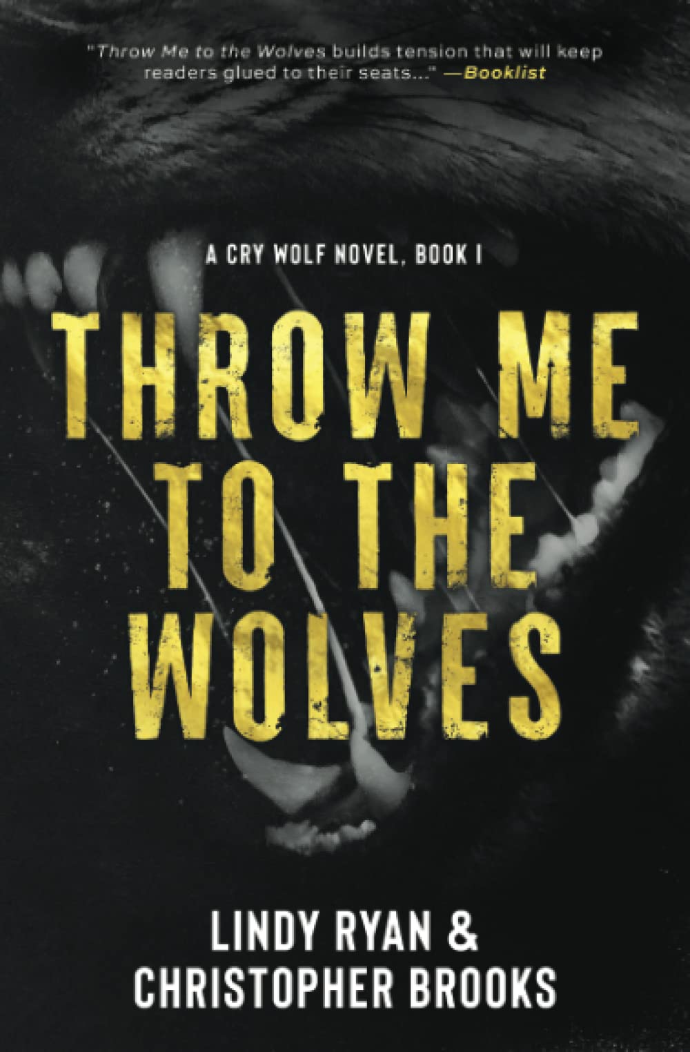 Throw Me to the Wolves by Lindy Ryan