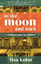 To the Moon and Back by Lisa Kohn