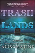 Trashlands by Alison Stine