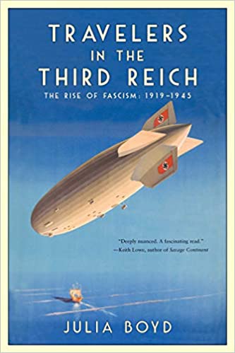 Travelers in the Third Reich by Julia Boyd