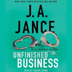 Unfinished Business by J.A. Jance