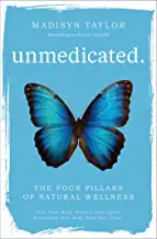 Unmedicated by Madisyn Taylor