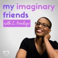 My Imaginary Friends with L. Penelope by 