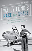 Wally Funk’s Race for Space by 