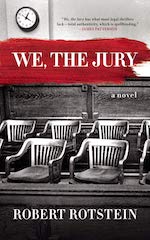 We, The Jury by Robert Rotstein