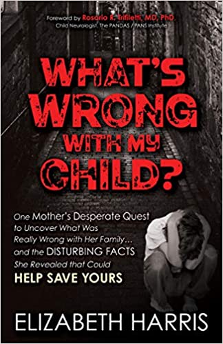 What's Wrong With My Child? by Elizabeth Harris